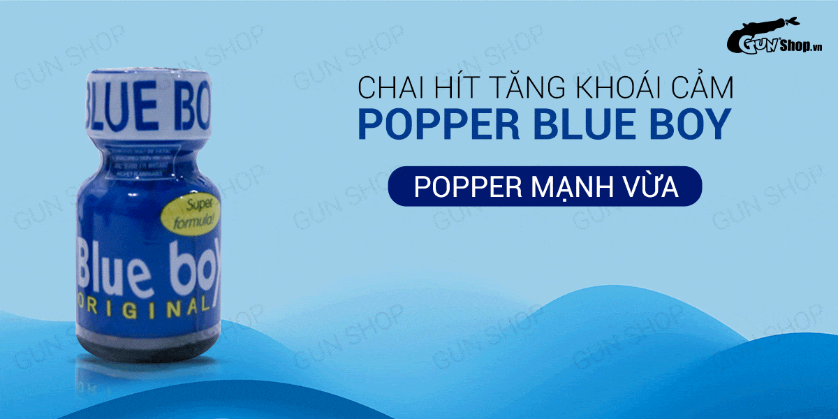 Cung cấp Popper Blue Boy Original 10ml chính hãng Mỹ USA PWD hàng xách tay